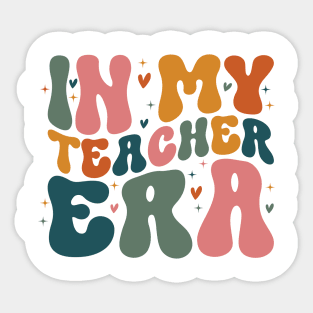 In My Teacher Era First Day Of School Back To School Retro Sticker